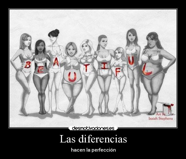 Las diferencias - hacen la perfección