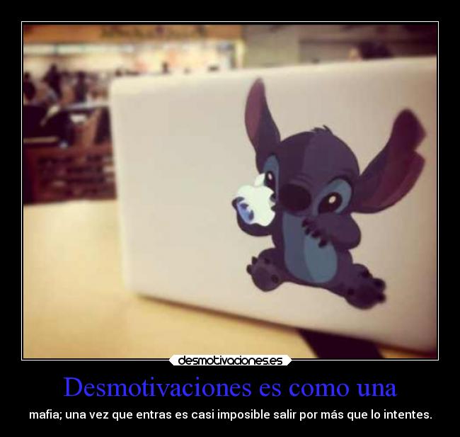 Desmotivaciones es como una -