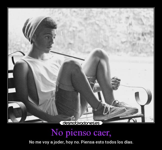 No pienso caer, - 