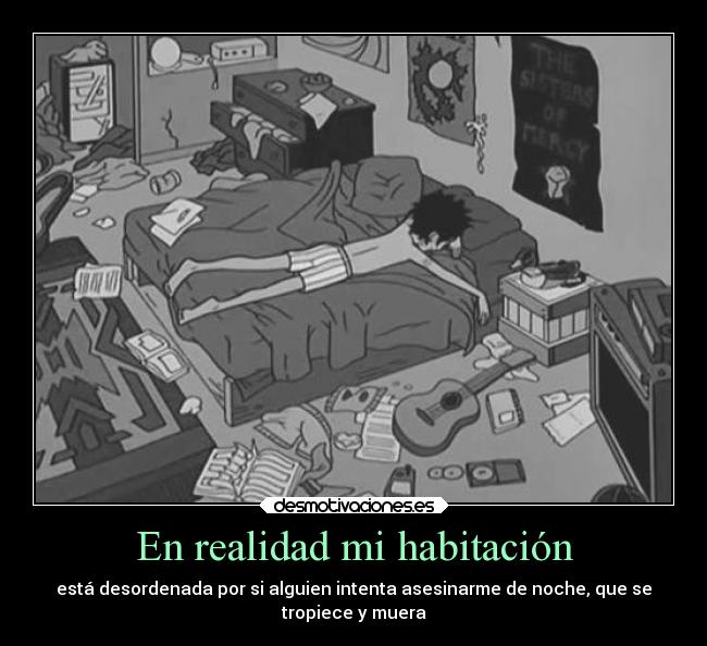 En realidad mi habitación -