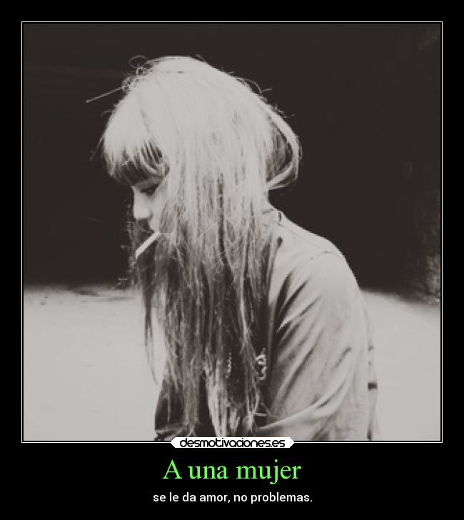 A una mujer -