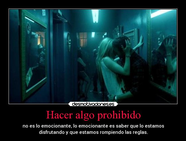 carteles prohibido que mas llama atencion desmotivaciones