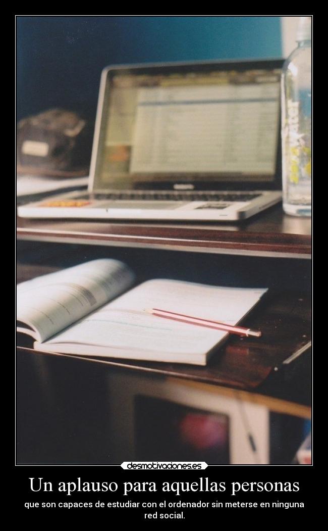 carteles red social aplauso personas estudiar motivadoradesmotivadora16 escuela desmotivaciones