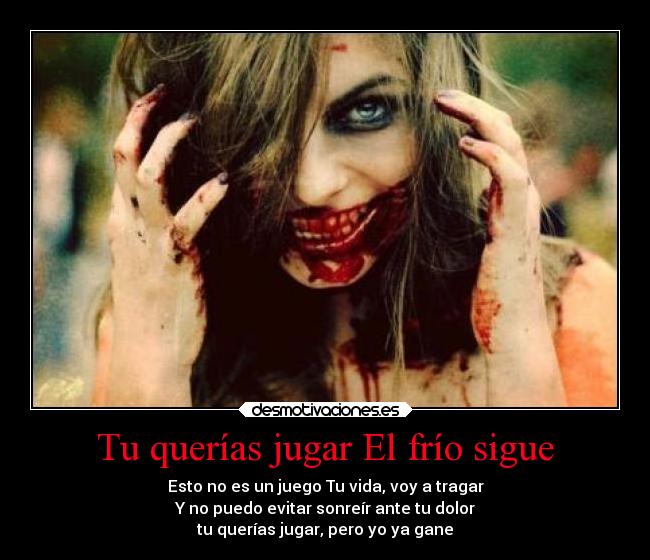 Tu querías jugar El frío sigue -