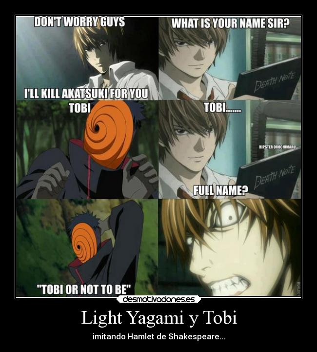 Light Yagami y Tobi -