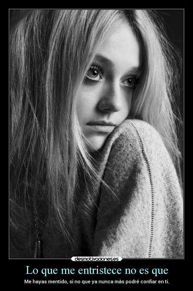 carteles las mentiras arruinan todo desmotivaciones