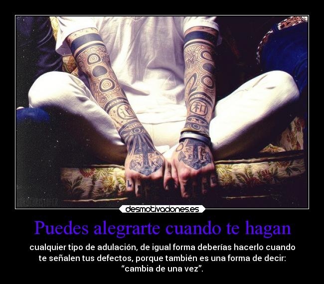 Puedes alegrarte cuando te hagan -