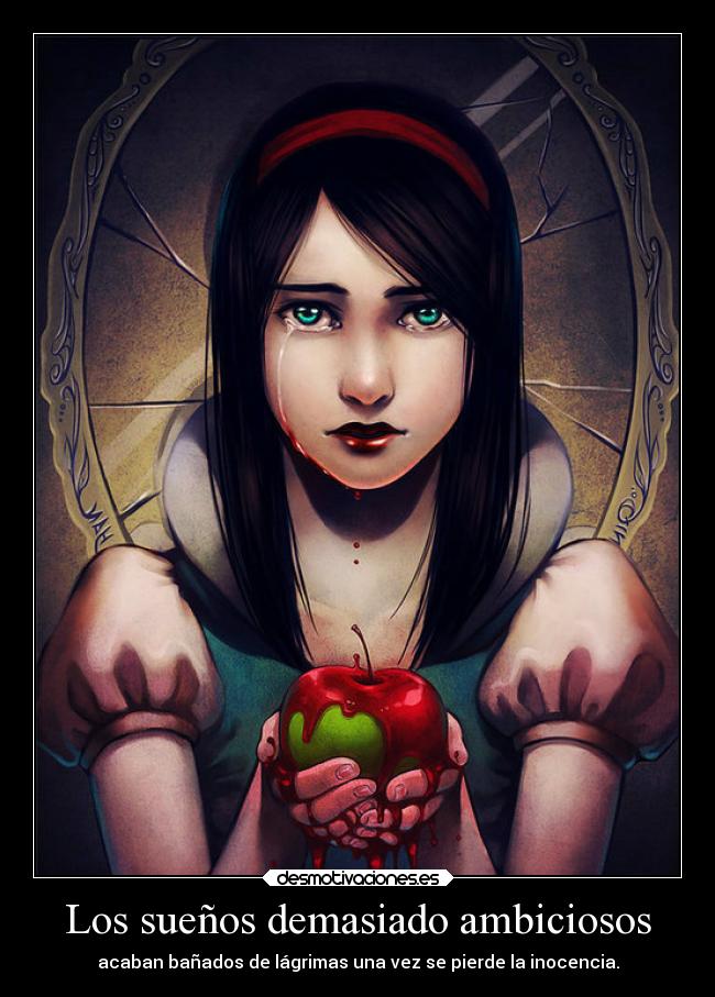 Los sueños demasiado ambiciosos -