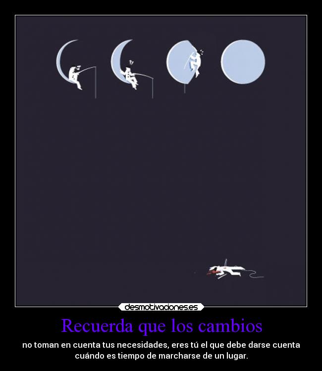 Recuerda que los cambios -