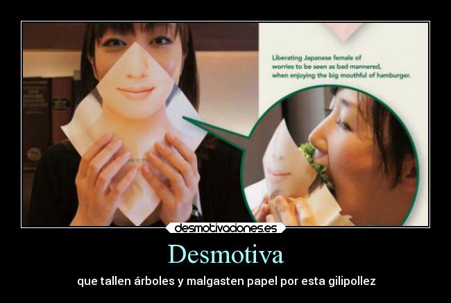 Desmotiva - que tallen árboles y malgasten papel por esta gilipollez