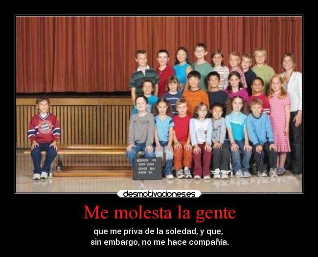 Me molesta la gente - 