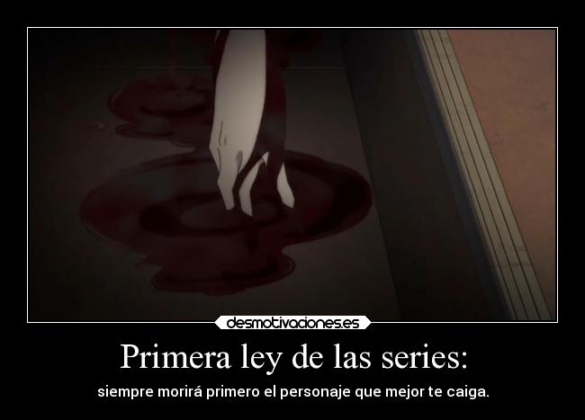 Primera ley de las series: -