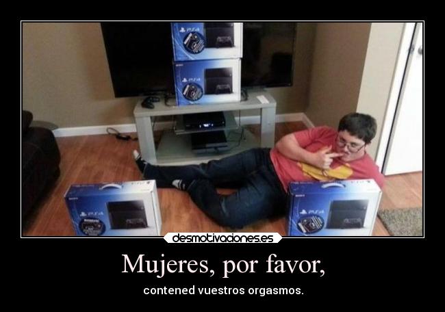 Mujeres, por favor, - 