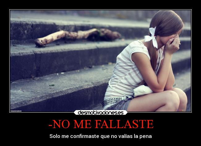 -NO ME FALLASTE - 