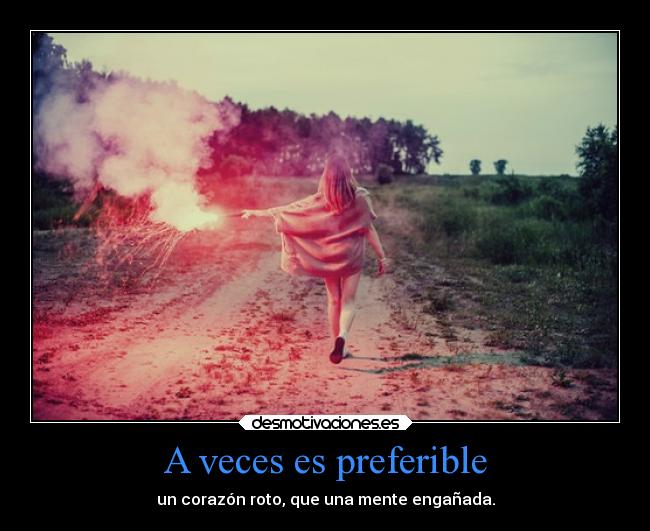 A veces es preferible - 