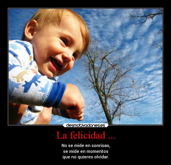 La felicidad ... - 