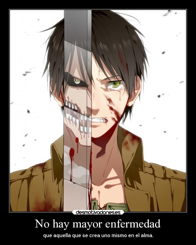 No hay mayor enfermedad -