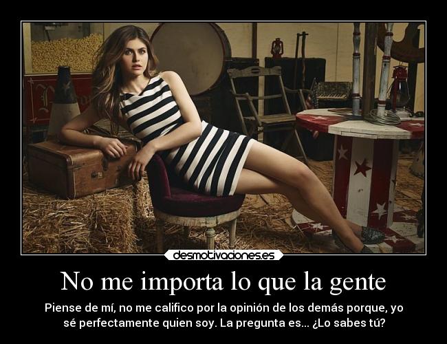 No me importa lo que la gente - 