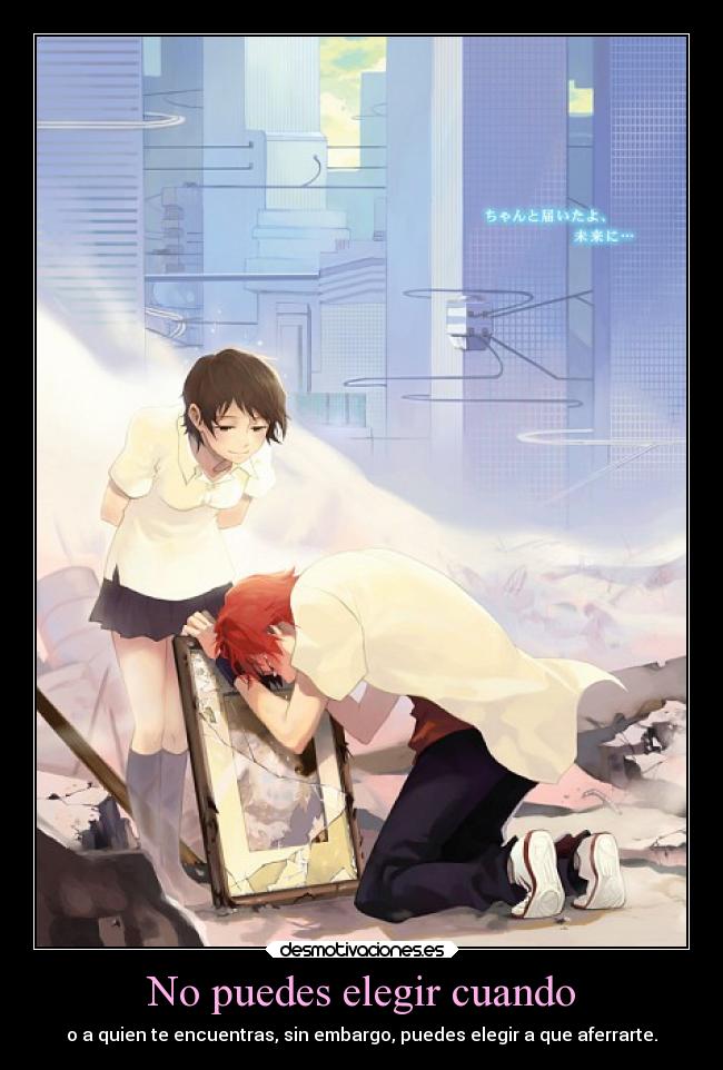 carteles desmotivaciones anime chica que saltaba traves del tiempo desmotivaciones