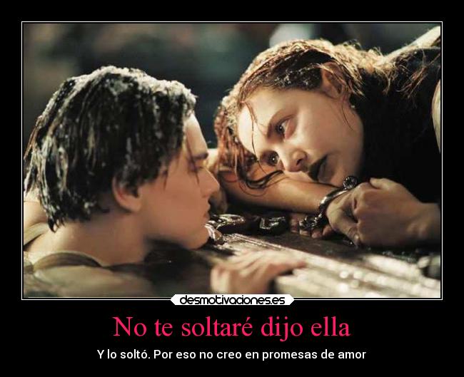 carteles promesas amor titanic desmotivaciones