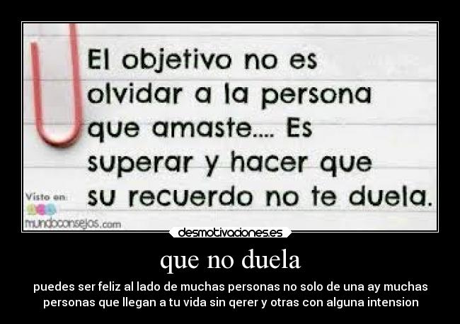 que no duela -