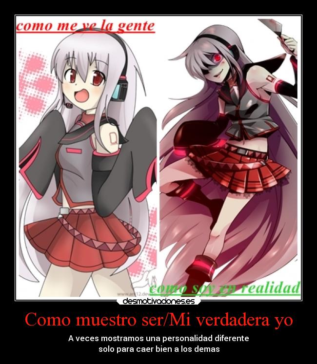 Como muestro ser/Mi verdadera yo - 