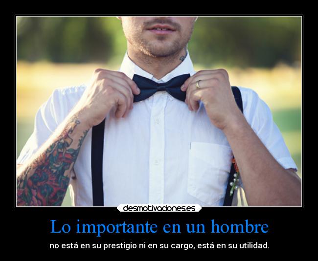 Lo importante en un hombre - 