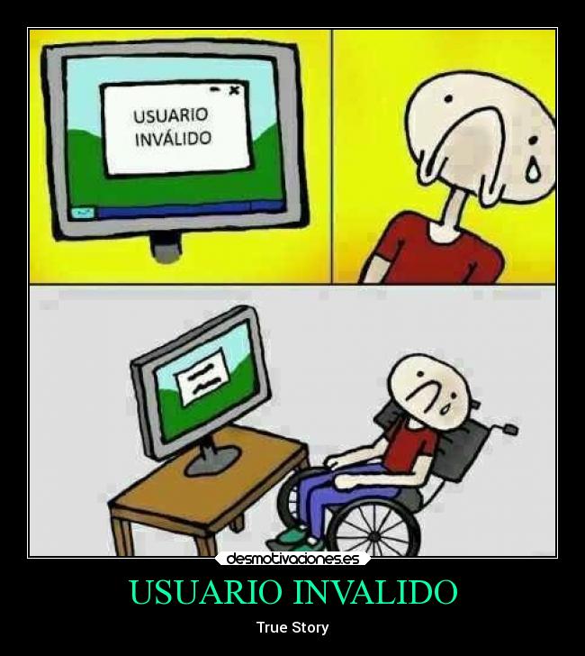 USUARIO INVALIDO - True Story