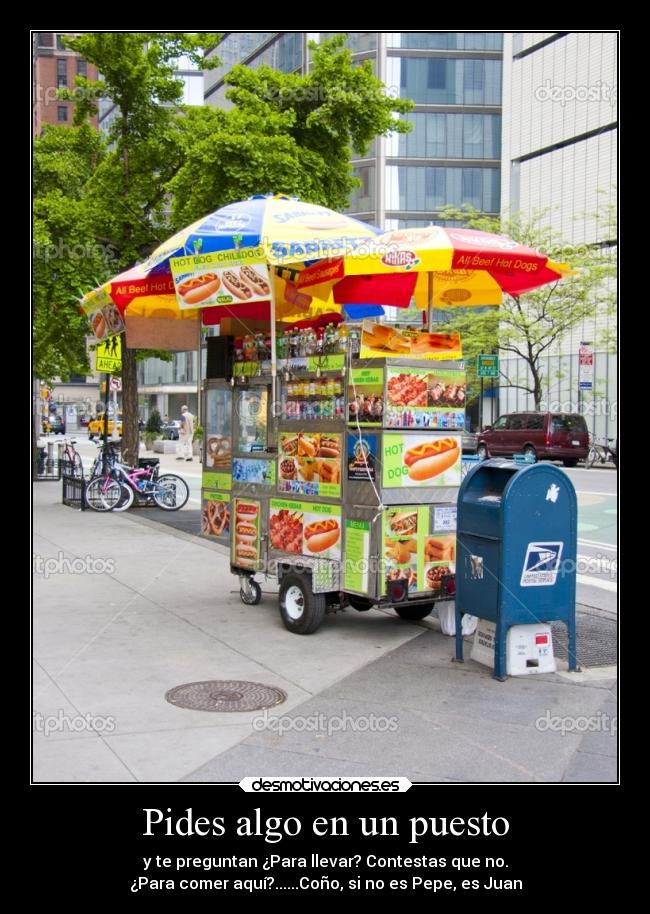 Pides algo en un puesto -
