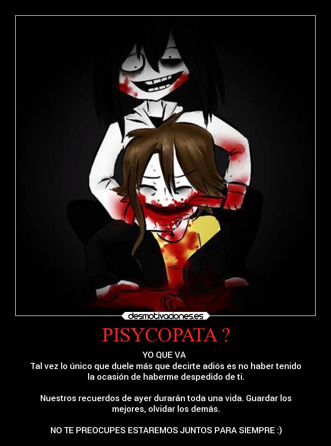 carteles jeffpisycopatanomemateshoy desmotivaciones