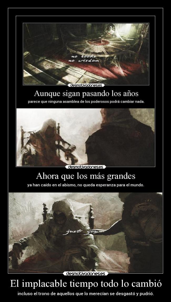 El implacable tiempo todo lo cambió - 