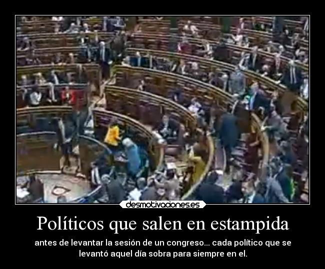 Políticos que salen en estampida - 
