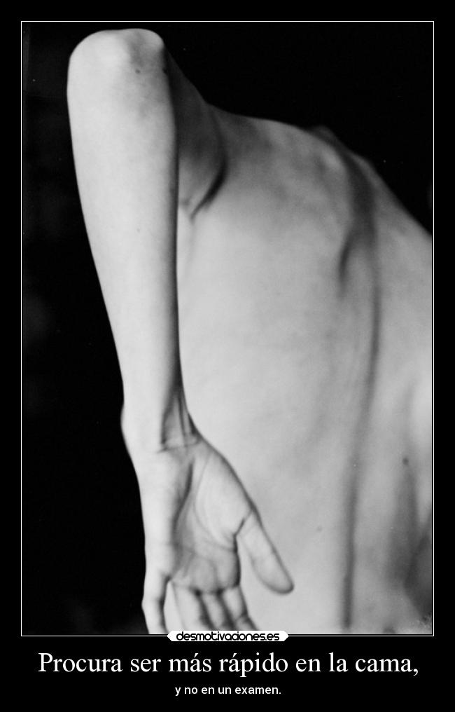 Procura ser más rápido en la cama, -