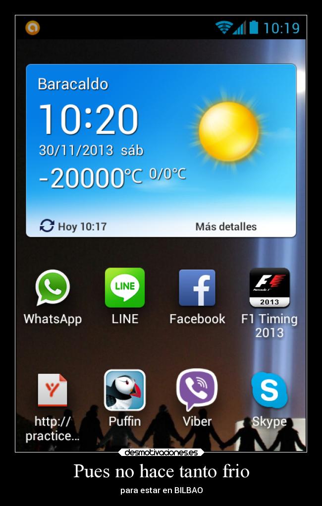 Pues no hace tanto frio - para estar en BILBAO