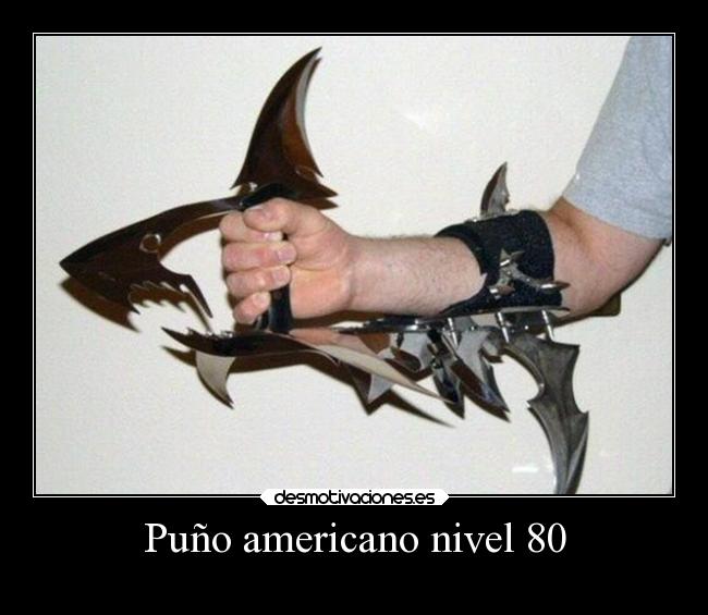 Puño americano nivel 80 - 