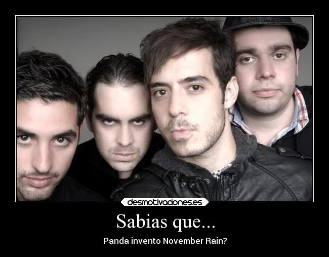 Sabias que... - Panda invento November Rain?