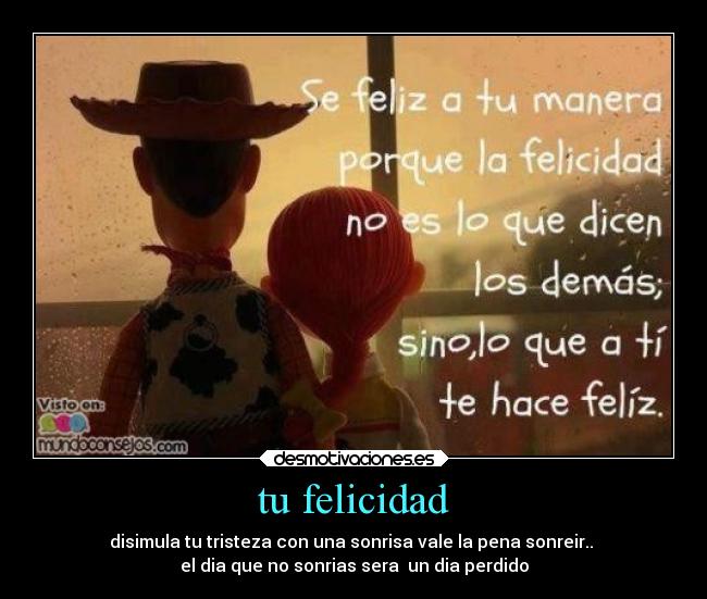 tu felicidad -