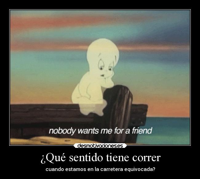 ¿Qué sentido tiene correr - 