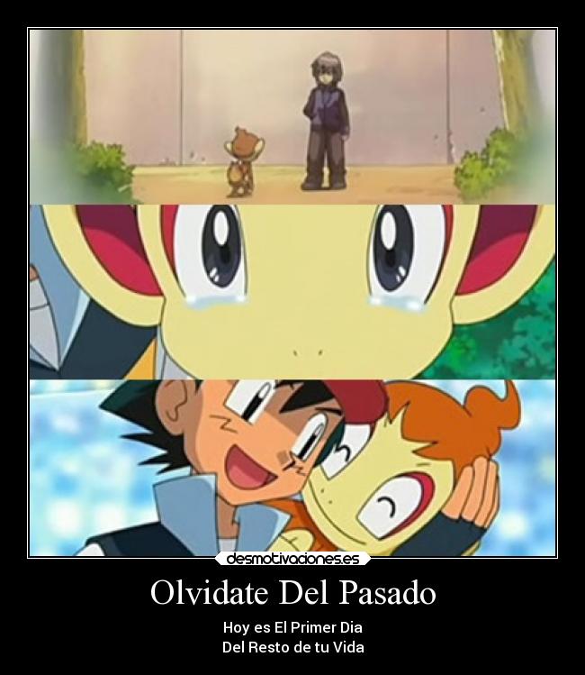 Olvidate Del Pasado - Hoy es El Primer Dia
Del Resto de tu Vida