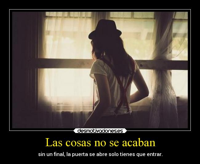 Las cosas no se acaban - 