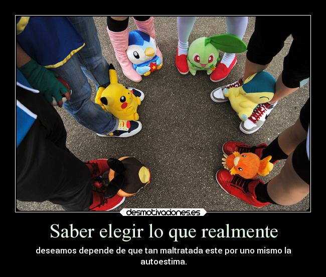 Saber elegir lo que realmente -