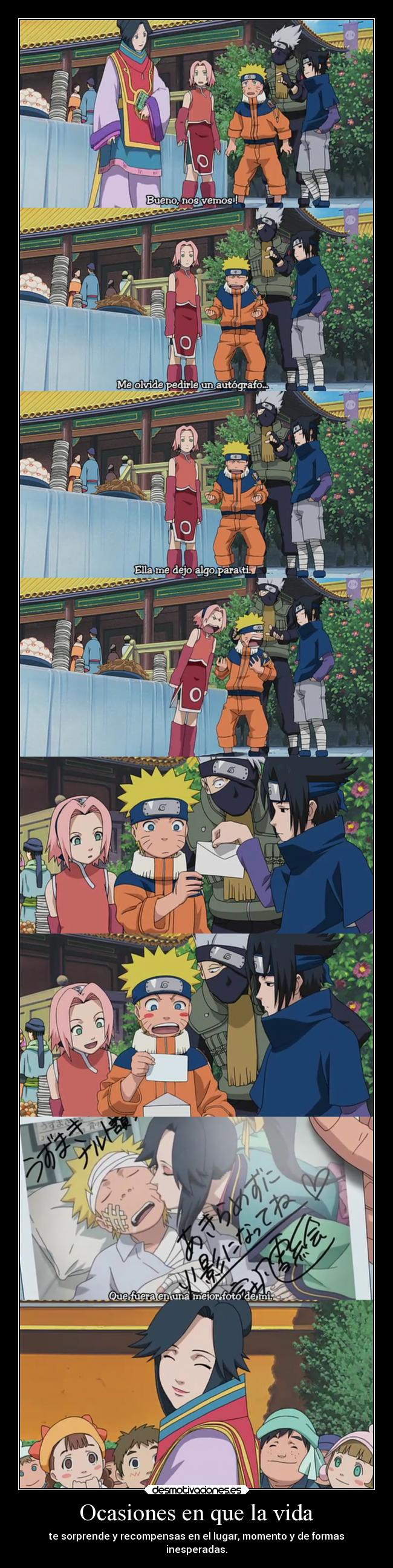 carteles vida anime naruto vida sorprender recompensa regalo lugar momento tiempo inesperado amistad creer beso desmotivaciones