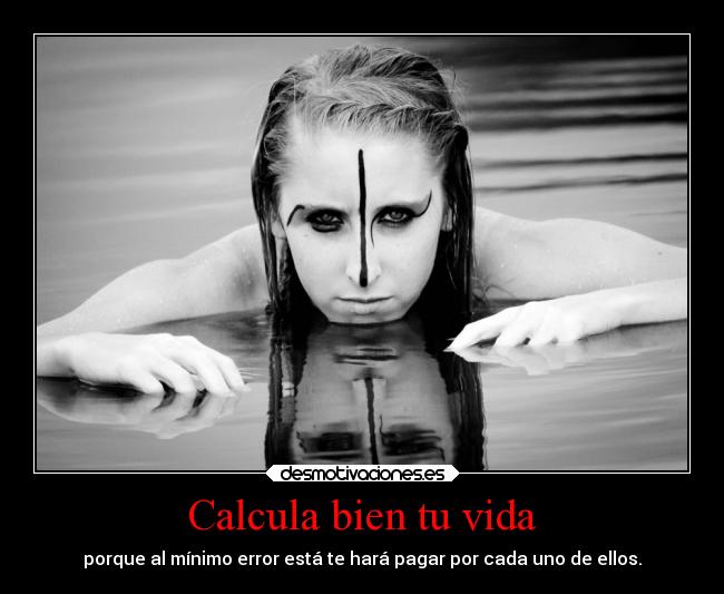 carteles vida vida desmotivaciones