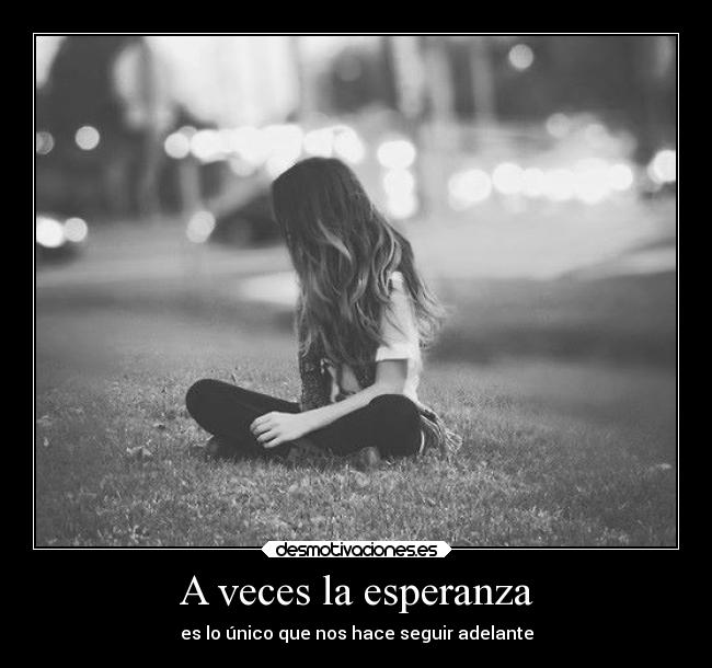 A veces la esperanza - 