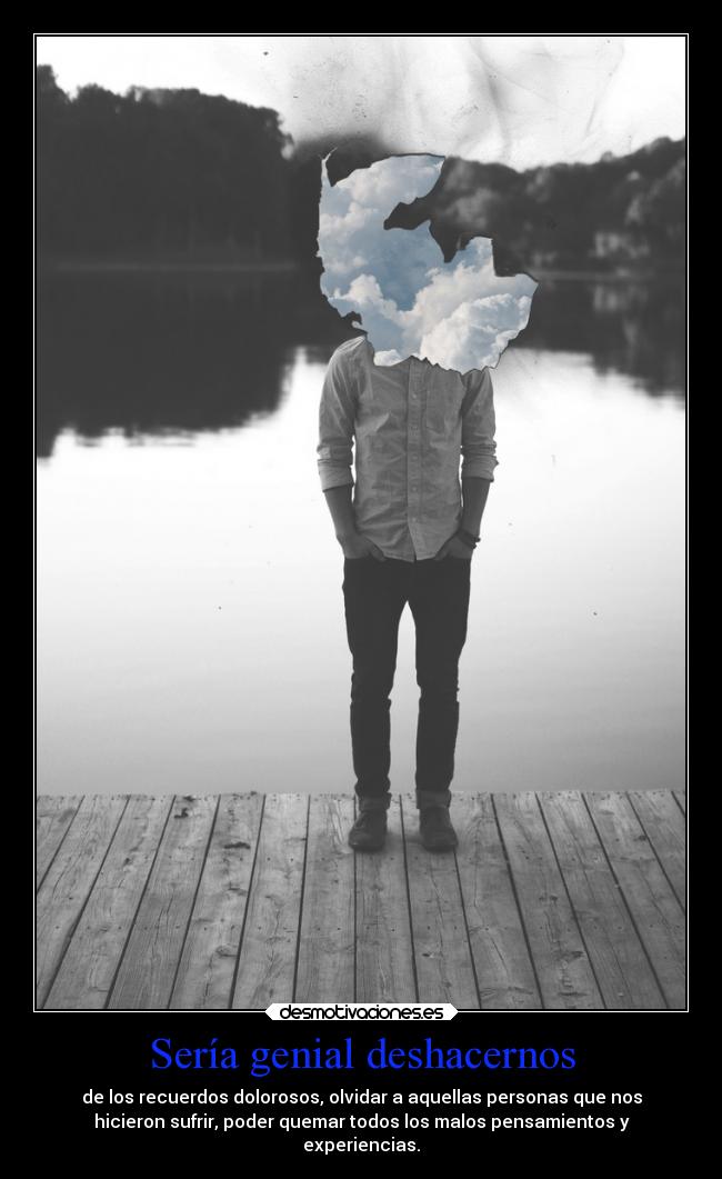 Sería genial deshacernos -