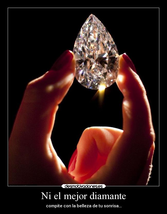 Ni el mejor diamante - compite con la belleza de tu sonrisa...