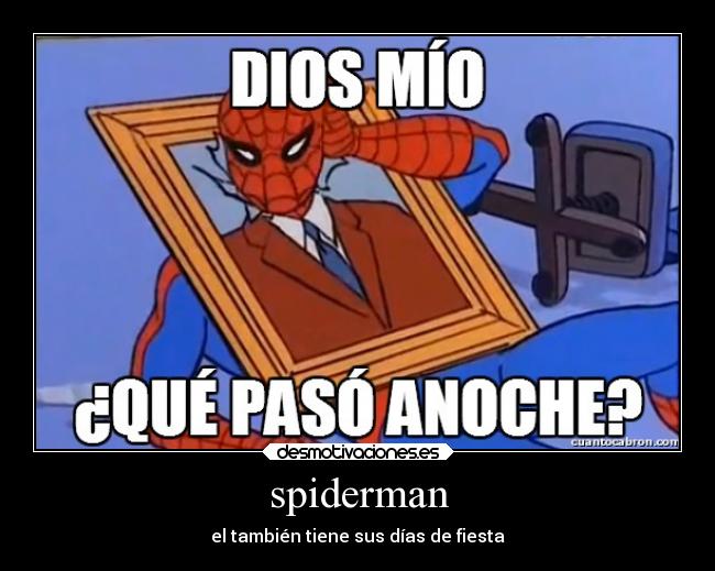 spiderman - el también tiene sus días de fiesta
