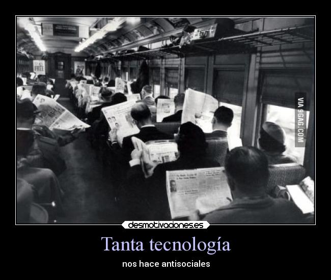 Tanta tecnología -