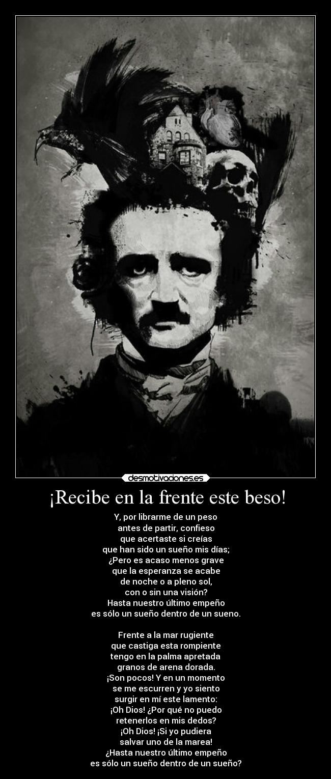 ¡Recibe en la frente este beso! -