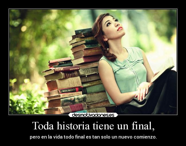 carteles historia vida desmotivaciones